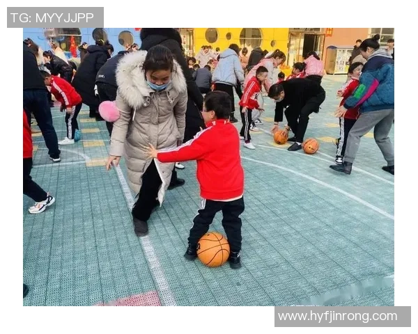 幼儿园篮球玩法探索活动促进孩子身体协调与团队合作能力提升